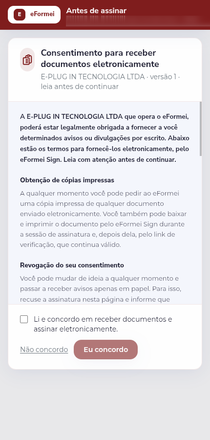 Tela Antes de assinar do eFormei Sign, com o termo Consentimento para receber documentos eletronicamente, a caixa Li e concordo em receber documentos e assinar eletronicamente e os botões Não concordo e Eu concordo.