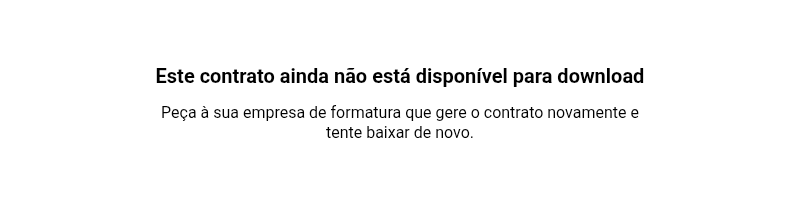 Página do app do formando com o título Este contrato ainda não está disponível para download e o texto Peça à sua empresa de formatura que gere o contrato novamente e tente baixar de novo.