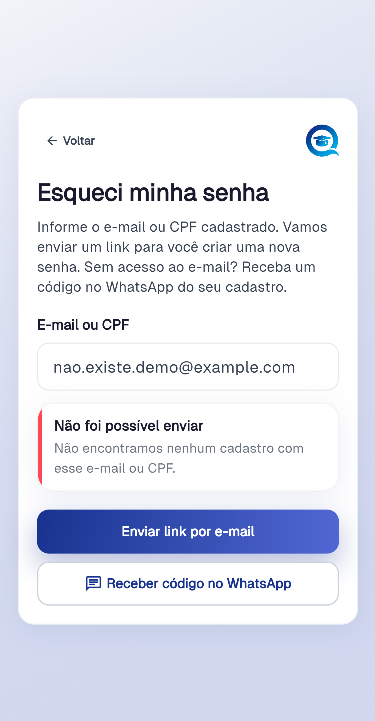 Tela Esqueci minha senha com o aviso vermelho Não foi possível enviar e a frase Não encontramos nenhum cadastro com esse e-mail ou CPF.