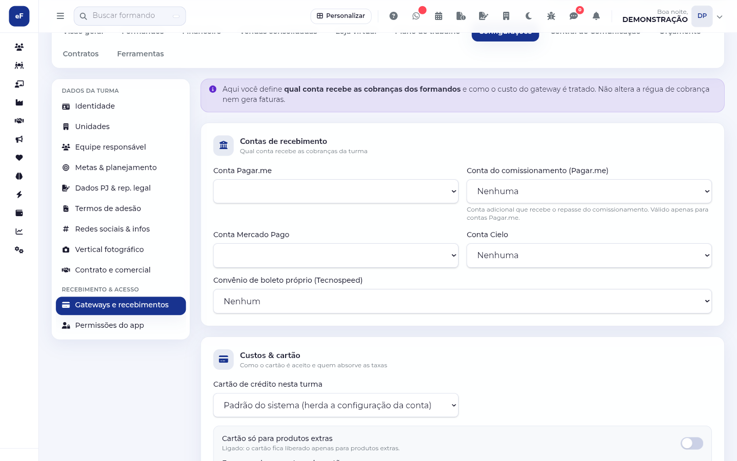 Aba Configurações da turma com o item Gateways e recebimentos aberto, mostrando o card Contas de recebimento com os campos Conta Pagar.me, Conta do comissionamento (Pagar.me), Conta Mercado Pago, Conta Cielo e Convênio de boleto próprio (Tecnospeed).
